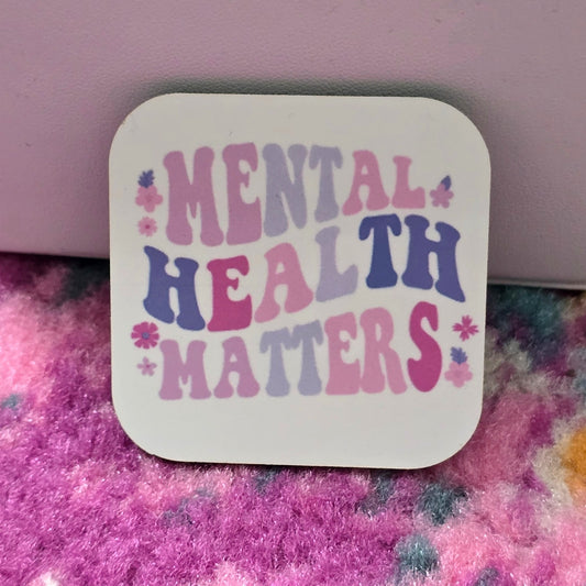 Mental Health Matters Pink Handmade Square Refrigerator Magnet