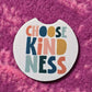 Choose Kindness Circle Handmade Kitchen Home Cup Car Accessories Coaster