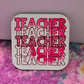 Teacher Pink Handmade Square Refrigerator Magnet